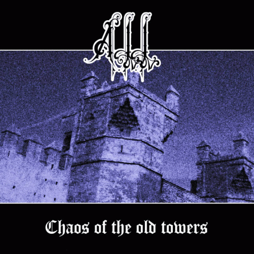 All : Chaos of the Old Towers
